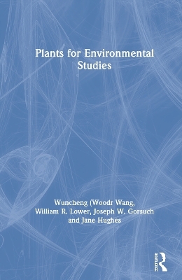 Plants for Environmental Studies - 