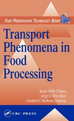 Transport Phenomena in Food Processing - 