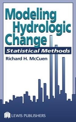 Modeling Hydrologic Change - Richard H. McCuen