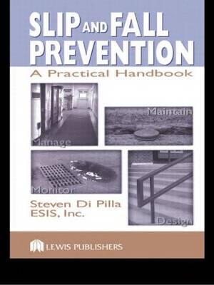Slip and Fall Prevention - Steven Di Pilla
