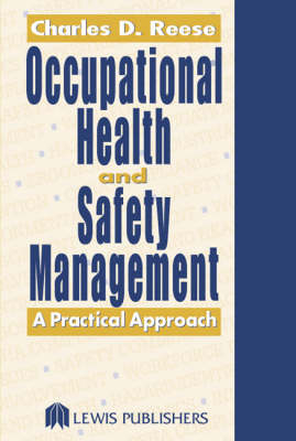 Occupational Health and Safety Management - Charles D. Reese
