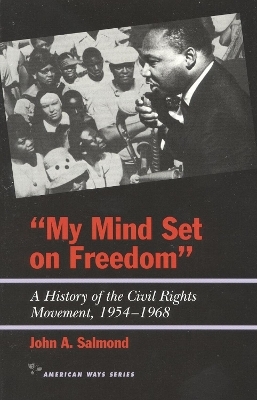 My Mind Set on Freedom - John A. Salmond