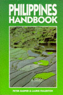 Philippines Handbook - Peter Harper, Evelyn Peplow, Laurie Fullerton