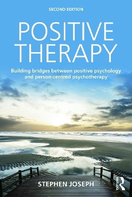Positive Therapy - Stephen Joseph