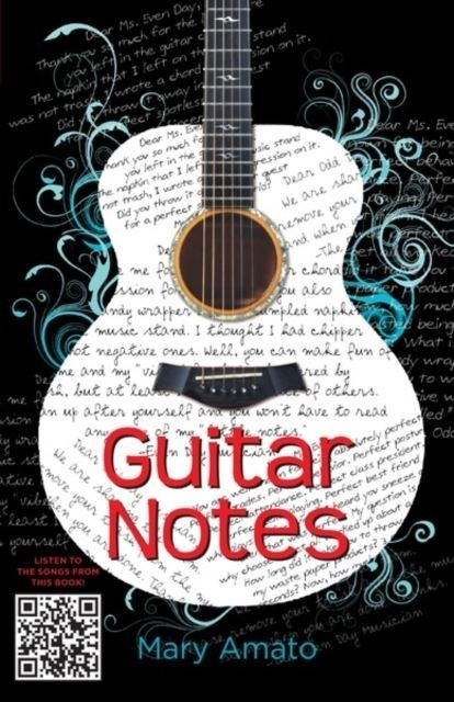 Guitar Notes -  Mary Amato