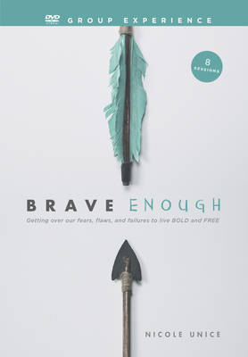 Brave Enough DVD Group Experience - Nicole Unice