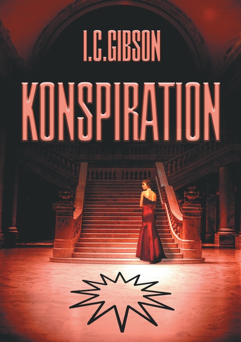 Konspiration - I.C. Gibson