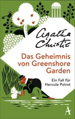 Das Geheimnis von Greenshore Garden - Agatha Christie