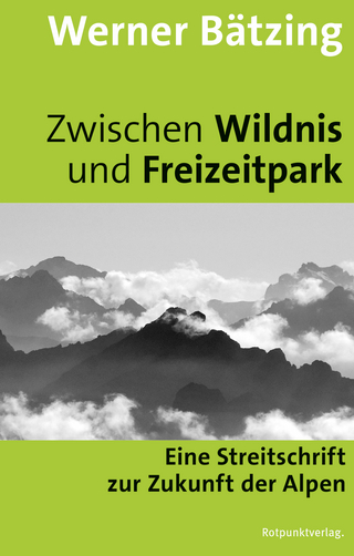 Zwischen Wildnis und Freizeitpark