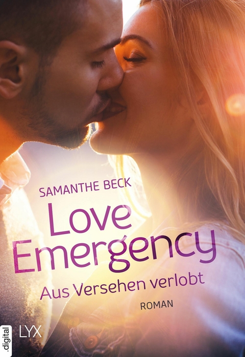 Love Emergency – Aus Versehen verlobt - Samanthe Beck