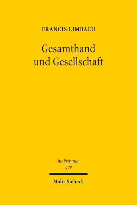 Gesamthand und Gesellschaft -  Francis Limbach