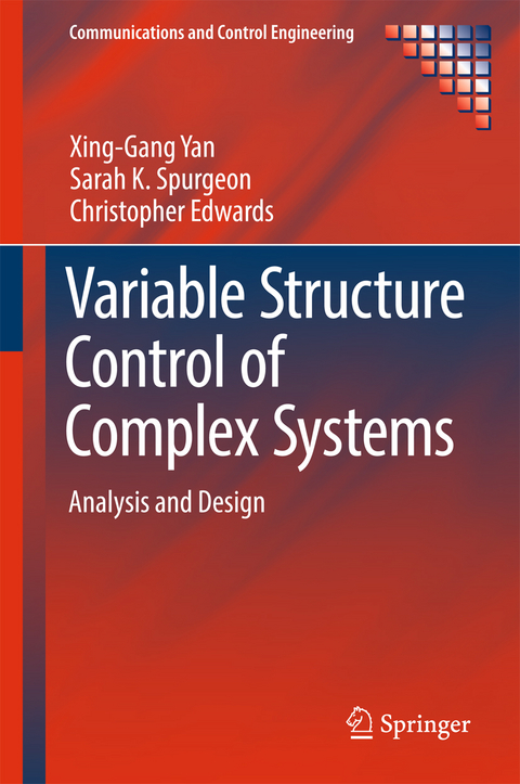 Variable Structure Control of Complex Systems - Xing-Gang Yan, Sarah K. Spurgeon, Christopher Edwards