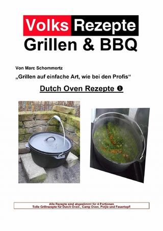 Volksrezepte Grillen & BBQ - Dutch Oven 1