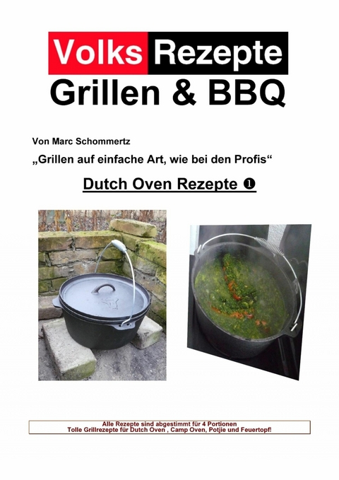 Volksrezepte Grillen & BBQ - Dutch Oven 1 - Marc Schommertz