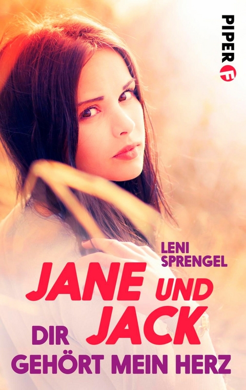 Jane und Jack - Dir geh&ouml;rt mein Herz -  Leni Sprengel