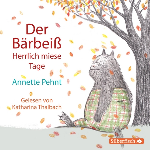 B&auml;rbei&szlig; 2: Der B&auml;rbei&szlig;. Herrlich miese Tage - Annette Pehnt
