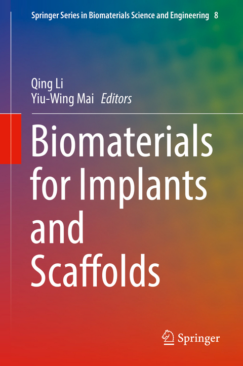 Biomaterials for Implants and Scaffolds - 