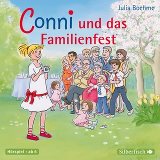 Conni und das Familienfest (Meine Freundin Conni - ab 6)