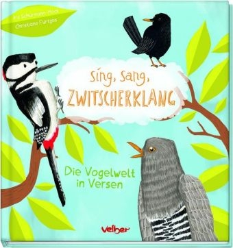 Sing, sang, Zwitscherklang - Iris Sch&uuml;rmann-Mock