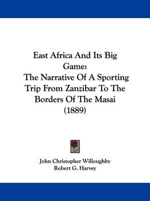 East Africa And Its Big Game