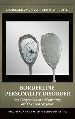 Borderline Personality Disorder - Jacqueline Simon Gunn, Brent Potter