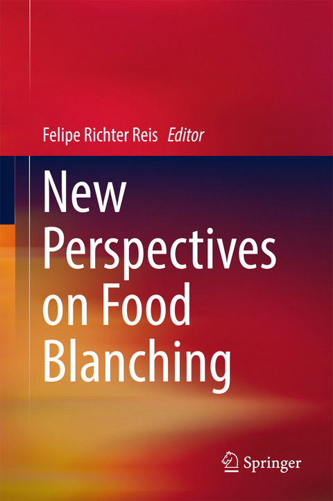 New Perspectives on Food Blanching - 