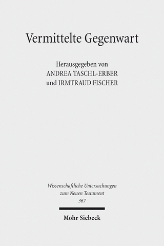 Vermittelte Gegenwart