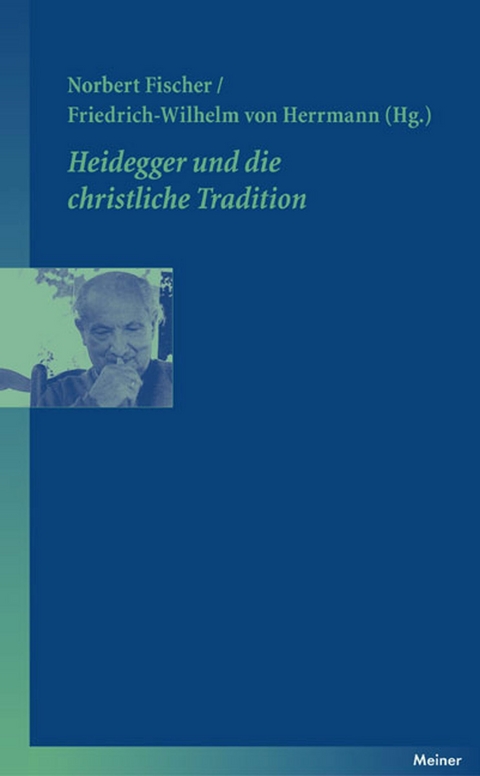 Heidegger und die christliche Tradition - 