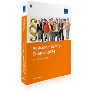 Aushangpflichtige Gesetze 2024 Ausgabe ÖSTERREICH