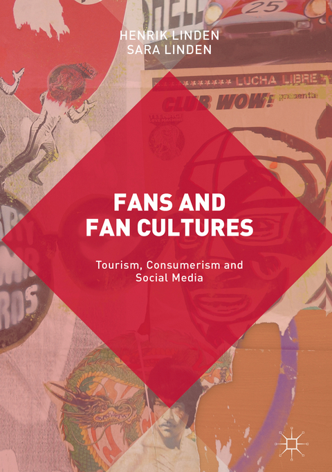 Fans and Fan Cultures - Henrik Linden, Sara Linden