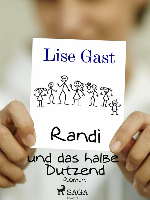 Randi und das halbe Dutzend -  Lise Gast