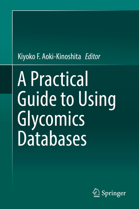 A Practical Guide to Using Glycomics Databases - 
