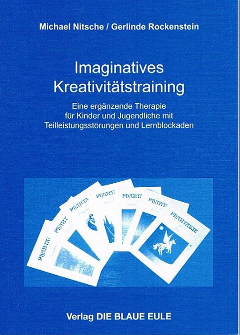 Imaginatives Kreativit&auml;tstraining - Michael Nitsche, Gerlinde Rockenstein