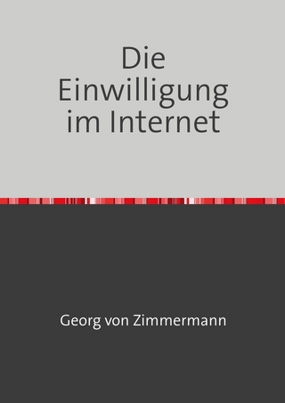 Die Einwilligung im Internet