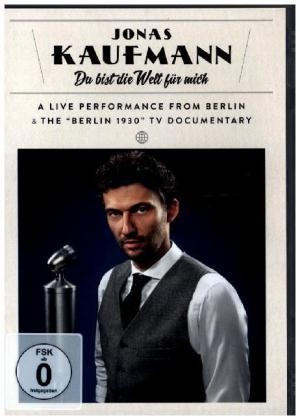 Jonas Kaufmann - Du bist die Welt für mich, 1 DVD