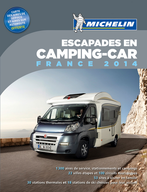 Escapades en camping-car, France 2014 -  Manufacture fran&ccedil;aise des pneumatiques Michelin