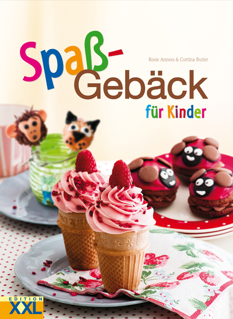 Spa&szlig;geb&auml;ck f&uuml;r Kinder - Rosie Anness, Cortina Butler