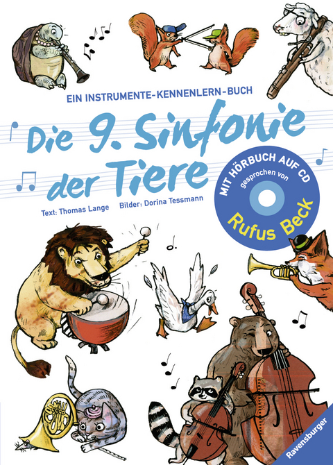Die 9. Sinfonie der Tiere (mit CD) - Thomas Lange