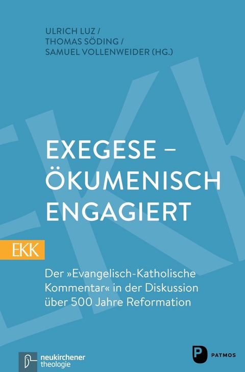 Exegese - &ouml;kumenisch engagiert - 