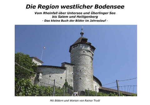 Die Region westlicher Bodensee - Rainer Tru&ouml;l