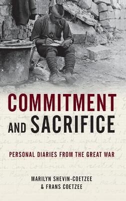 Commitment and Sacrifice - Frans Coetzee, Marilyn Shevin-Coetzee