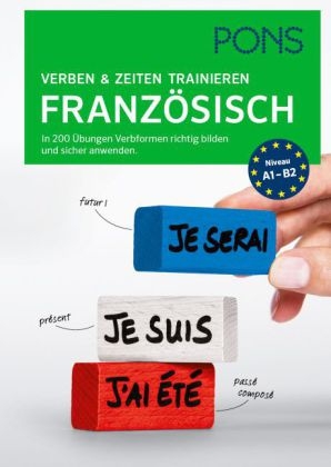 PONS Verben & Zeiten trainieren Französisch