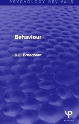 Behaviour - D. E. Broadbent