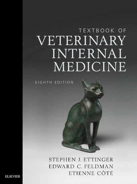 Textbook of Veterinary Internal Medicine - eBook -  Etienne Cote,  Stephen J. Ettinger,  Edward C. Feldman