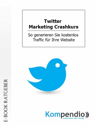 Twitter. Marketing Crashkurs