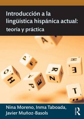 Introduccion a la linguistica hispanica actual -  Manel Lacorte,  Nina Moreno,  Javier Munoz-Basols,  Inma Taboada