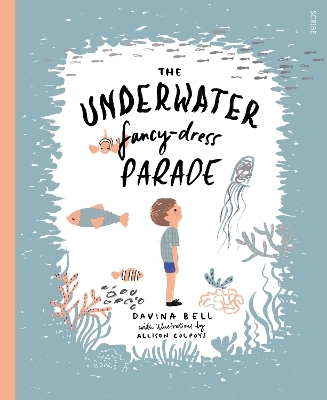 The Underwater Fancy-Dress Parade - Davina Bell