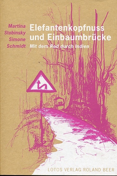 Elefantenkopfnuss und Einbaumbr&uuml;cke - Martina Stobinsky, Simone Schmidt