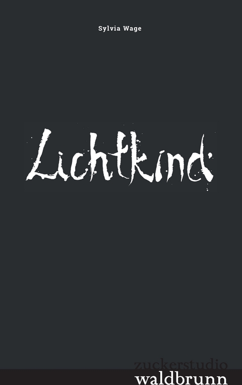 Lichtkind - Sylvia Wage