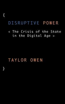 Disruptive Power - Taylor Owen